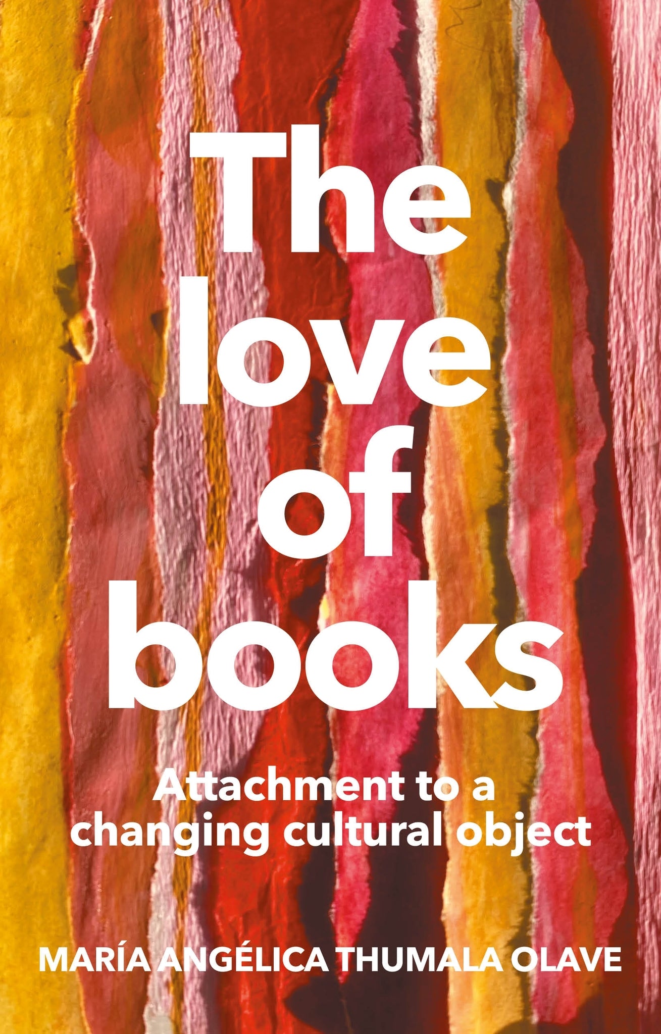 Cover image for The love of books ISBN 9781526158888